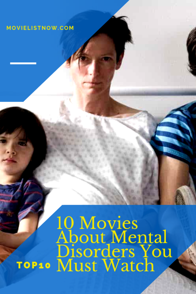 10 Movies About Mental Disorders You Must Watch Movie List Now