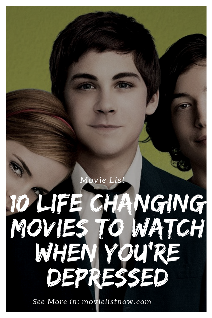 10 Life Changing Movies To Watch When You Re Depressed Movie