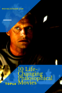 10 Life-Changing Philosophical Movies - Movie List Now