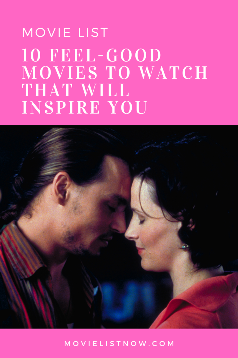 10 FeelGood Movies To Watch That Will Inspire You Movie List Now